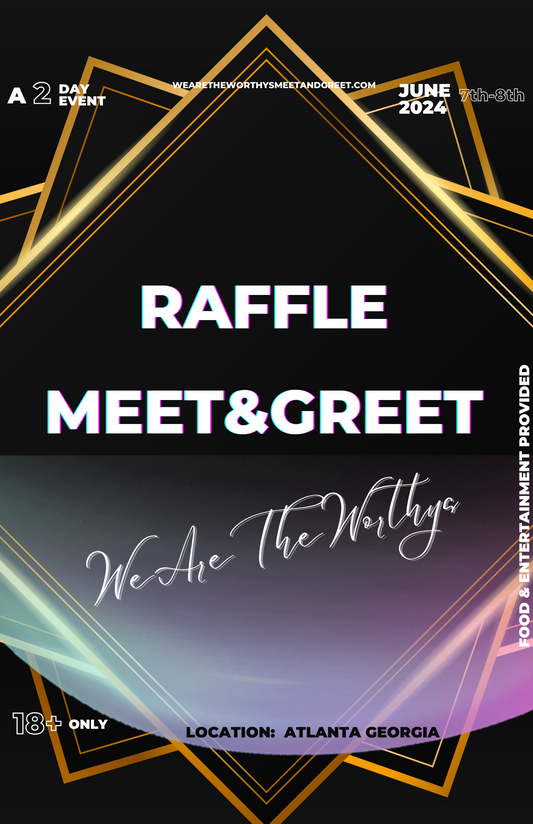 Raffle:  1 Meet & Greet Ticket